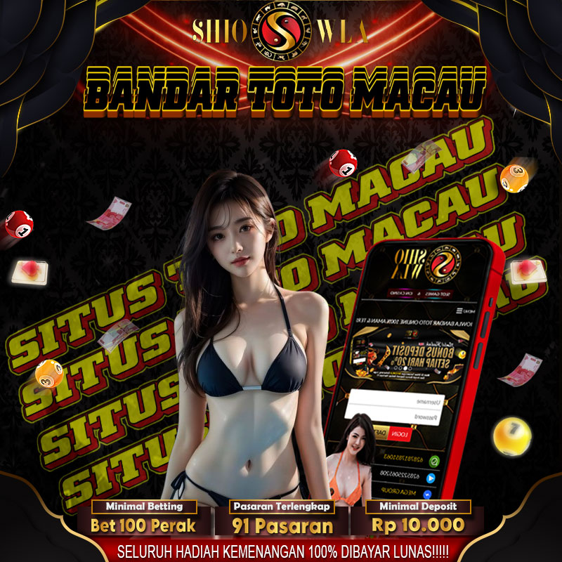 SHIOWLA - Bandar Toto Macau Terpercaya Dan Situs Toto Hadiah Togel Terbesar