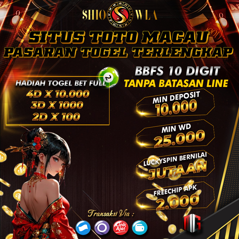 SHIOWLA | Bandar Toto Macau Resmi  Hadiah Toto 4D Terbesar Di Asia